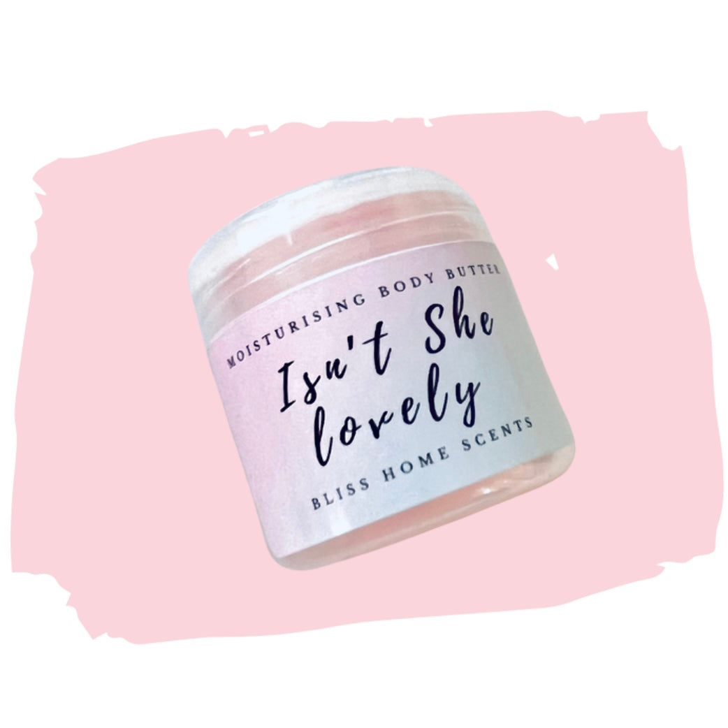 Body Butter ‘Isn’t She Lovely’