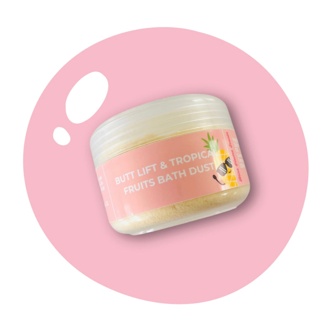Bath Dust - Butt Lift & Tropical Fruits
