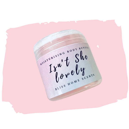 Body Butter ‘Isn’t She Lovely’